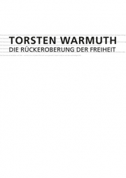 Catalogue RECAPTURING FREEDOM | DIE RÜCKEROBERUNG DER FREIHEIT